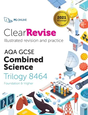 ClearRevise AQA GCSE Kombinierte Naturwissenschaften: Trilogie 8464 - ClearRevise AQA GCSE Combined Science: Trilogy 8464