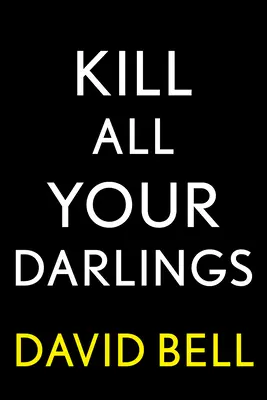 Töte alle deine Lieblinge - Kill All Your Darlings