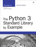 Die Python 3 Standardbibliothek am Beispiel - The Python 3 Standard Library by Example