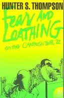 Furcht und Abscheu auf dem Wahlkampfpfad '72 - Fear and Loathing on the Campaign Trail '72