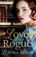 Die Liebe ist ein Schurke - ein atemberaubender neuer Regency-Roman - Love Is a Rogue - a stunning new Regency romance