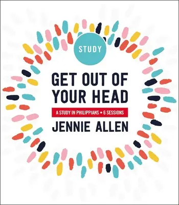 Geh aus deinem Kopf: Eine Studie über die Philipper - Get Out of Your Head: A Study in Philippians