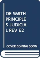 De Smiths Grundsätze der gerichtlichen Überprüfung - De Smith's Principles of Judicial Review