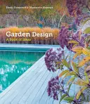 Gartengestaltung - Ein Buch der Ideen - Garden Design - A Book of Ideas