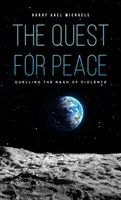 Die Suche nach dem Frieden - The Quest for Peace
