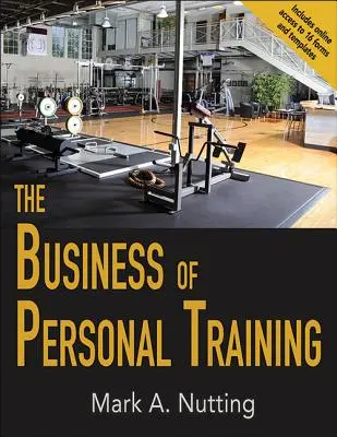 Das Geschäft mit dem persönlichen Training - The Business of Personal Training