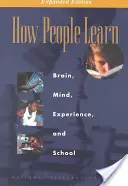 Wie Menschen lernen: Gehirn, Verstand, Erfahrung und Schule: Erweiterte Ausgabe - How People Learn: Brain, Mind, Experience, and School: Expanded Edition