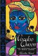 Die Voodoo-Königin: Das geisterhafte Leben der Marie Laveau - Voodoo Queen: The Spirited Lives of Marie Laveau
