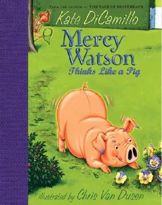 Mercy Watson denkt wie ein Schwein - Mercy Watson Thinks Like a Pig