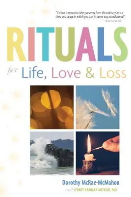 Rituale für das Leben, die Liebe und den Verlust - Rituals for Life, Love, and Loss