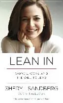 Lean In - Frauen, Arbeit und der Wille zur Führung - Lean In - Women, Work, and the Will to Lead