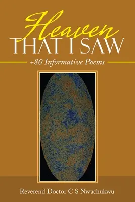 Der Himmel, den ich gesehen habe: +80 informative Gedichte - Heaven That I Saw: +80 Informative Poems