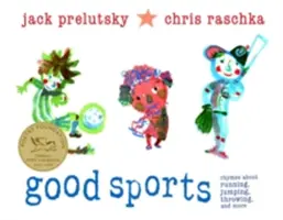 Guter Sport: Reime über Laufen, Springen, Werfen und mehr - Good Sports: Rhymes about Running, Jumping, Throwing, and More