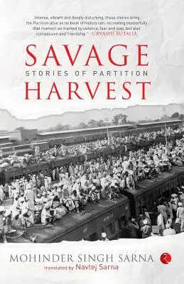 Wilde Ernte: Geschichten der Teilung - Savage Harvest: Stories of Partition