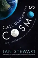 Die Berechnung des Kosmos - Wie die Mathematik das Universum entschlüsselt - Calculating the Cosmos - How Mathematics Unveils the Universe