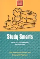 Study Smarts: Wie man mehr in weniger Zeit lernt - Study Smarts: How to Learn More in Less Time