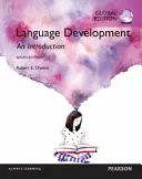 Sprachentwicklung: Eine Einführung, Global Edition - Language Development: An Introduction, Global Edition