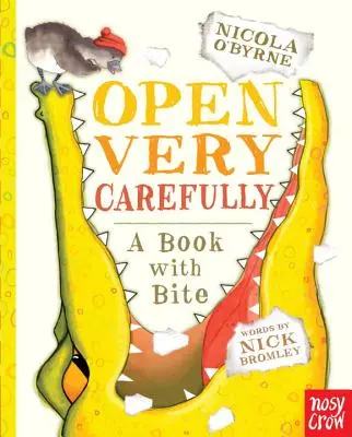 Sehr vorsichtig öffnen: Ein Buch mit Biss - Open Very Carefully: A Book with Bite