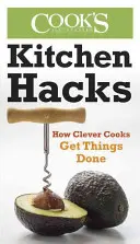 Küchen-Hacks: Wie schlaue Köche die Dinge erledigen - Kitchen Hacks: How Clever Cooks Get Things Done