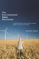 Die Revolution der Umweltrechte: Eine globale Studie zu Verfassungen, Menschenrechten und der Umwelt - The Environmental Rights Revolution: A Global Study of Constitutions, Human Rights, and the Environment