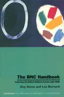 Das BNC-Handbuch: Erkundung des British National Corpus mit Sara - The BNC Handbook: Exploring the British National Corpus with Sara