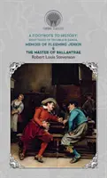 Fußnote zur Geschichte - Acht Jahre Ärger in Samoa, Memoiren von Fleeming Jenkin & Der Meister von Ballantrae - Footnote to History - Eight Years of Trouble in Samoa, Memoir of Fleeming Jenkin & The Master of Ballantrae