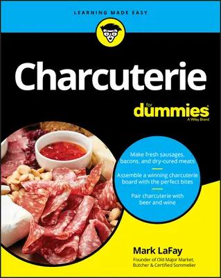 Charcuterie für Dummies - Charcuterie for Dummies