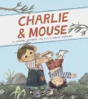 Charlie und die Maus: Buch 1 (Kinderbuchklassiker, illustrierte Kinderbücher) - Charlie & Mouse: Book 1 (Classic Children's Book, Illustrated Books for Children)