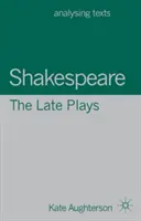 Shakespeare: Die späten Dramen - Shakespeare: The Late Plays