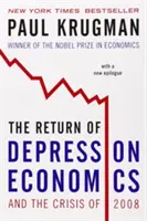 Die Rückkehr der Wirtschaftsdepression und die Krise von 2008 - The Return of Depression Economics and the Crisis of 2008