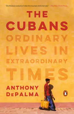 Die Kubaner: Gewöhnliche Leben in außergewöhnlichen Zeiten - The Cubans: Ordinary Lives in Extraordinary Times