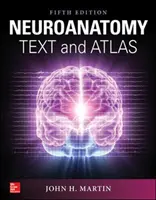 Neuroanatomie Text und Atlas, Fünfte Ausgabe - Neuroanatomy Text and Atlas, Fifth Edition