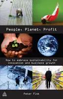 People, Planet, Profit: Wie Sie Nachhaltigkeit für Innovation und Unternehmenswachstum nutzen können - People, Planet, Profit: How to Embrace Sustainability for Innovation and Business Growth