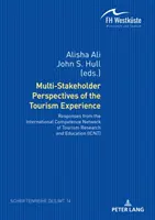 Multi-Stakeholder Perspectives of the Tourism Experience: Responses from the International Competence Network of Tourism Research and Education