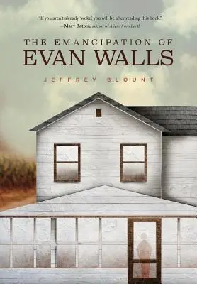 Die Emanzipation von Evan Walls - The Emancipation of Evan Walls