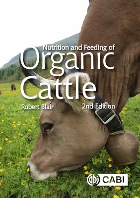 Ernährung und Fütterung von Bio-Rindern - Nutrition and Feeding of Organic Cattle