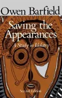 Die Rettung des Scheins: Eine Studie über Idolatrie - Saving the Appearances: A Study in Idolatry