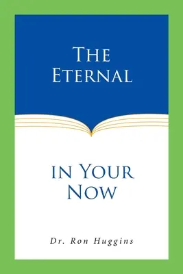 Das Ewige in deinem Jetzt - The Eternal in Your Now