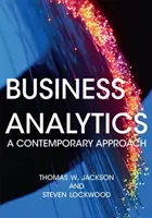 Unternehmensanalyse: Eine zeitgemäße Herangehensweise - Business Analytics: A Contemporary Approach