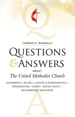 Fragen und Antworten über die United Methodist Church, überarbeitet - Questions & Answers about the United Methodist Church, Revised