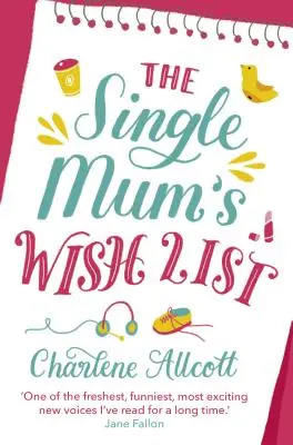 Der Wunschzettel einer alleinerziehenden Mutter - The Single Mum's Wish List