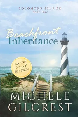 Beachfront Inheritance Großdruck (Solomons Island Buch eins) - Beachfront Inheritance Large Print (Solomons Island Book One)