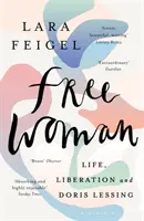 Freie Frau - Leben, Befreiung und Doris Lessing - Free Woman - Life, Liberation and Doris Lessing