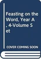 Feasting on the Word, Jahr A, 4-bändiges Set - Feasting on the Word, Year A, 4-Volume Set