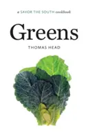 Grünzeug: Ein Kochbuch für den Süden - Greens: A Savor the South Cookbook
