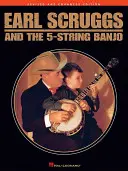 Earl Scruggs und das 5-saitige Banjo: Überarbeitete und erweiterte Ausgabe - Earl Scruggs and the 5-String Banjo: Revised and Enhanced Edition