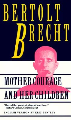 Mutter Courage und ihre Kinder - Mother Courage and Her Children