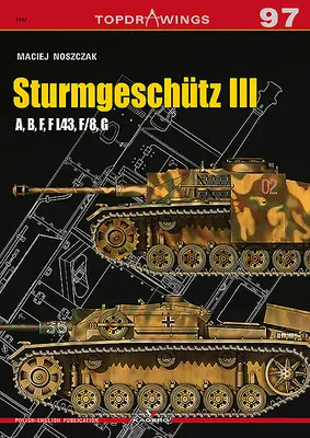 Sturmgeschtz III: A, B, F, F L43, F/8, G