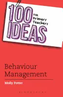 100 Ideen für GrundschullehrerInnen: Verhaltensmanagement - 100 Ideas for Primary Teachers: Behaviour Management
