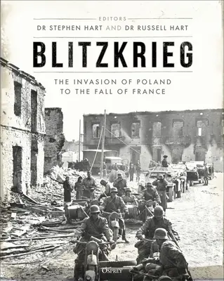 Blitzkrieg: Die Invasion Polens und der Fall Frankreichs - Blitzkrieg: The Invasion of Poland to the Fall of France